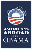 Barack Obama - (Americans Abroad for Obama) Campaign Poster Movie Poster Print