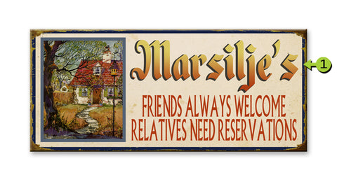 Relatives Need Reservations Metal 10.5x24