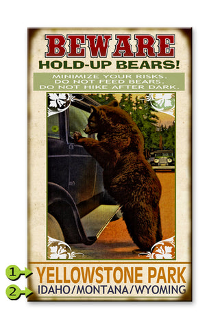 Beware Hold Up Bears Metal 18x30