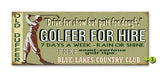 Golfer For Hire Sign (old duffer) Metal 14x36