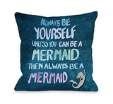 One Bella Casa Be A Mermaid - Navy Multi Throw Pillow by OBC 18 X 18
