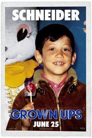 Grown Ups - Schneider Movie Poster Print