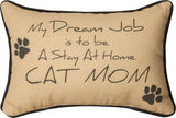 MWW My Dream is to Be A Stay at Home Ca