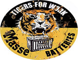 ArtFuzz Masse Tiger Batteries Gas Station Reproduction Metal Sign 26x34
