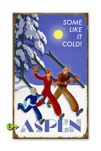 Some Like it Cold Metal 28x48