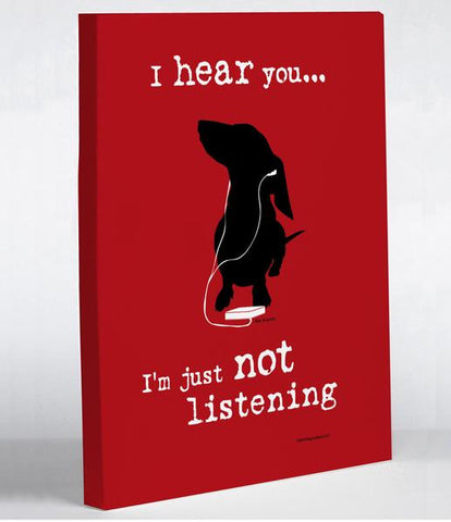 Not Listening - Red Canvas Wall Decor by Dog is Good
