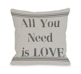 All you Need is Love - Oatmeal Gray Throw Pillow by OBC 18 X 18