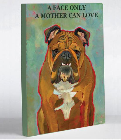 A Face Only A Mother Can Love Canvas Wall Decor by Ursula Dodge