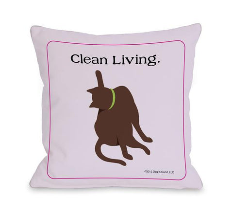 Clean Living Cat Throw Pillow by Dog Is Good