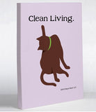 Clean Living Cat Canvas Wall Decor by Dog is Good
