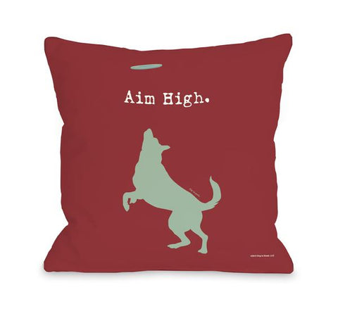 Aim High Dog Throw Pillow by Dog Is Good