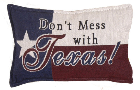 Simply Dont Mess With Texas Tapestry Pillow