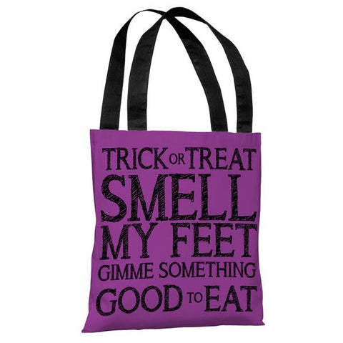 Trick Or Treat Smell My Feet - Purple Black Tote Bag by