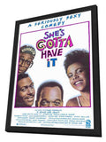 She's Gotta Have It 11 x 17 Movie Poster - Style A - in Deluxe Aluminum Frame