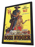 Boss Nigger 11 x 17 Poster - Foreign - Style A - in Deluxe Wood Frame
