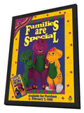 Barney:  Families Are Special 11 x 17 Movie Poster - Style A - in Deluxe Aluminum Frame