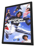 George Lopez 11 x 17 TV Poster - Style A - in Deluxe Aluminum Frame