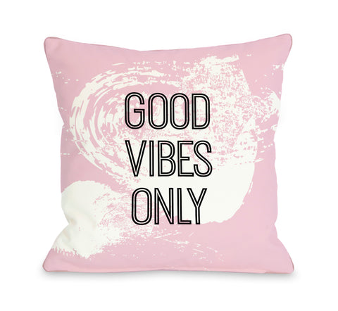 Good Vibes Only Throw Pillow by OBC 18 X 18