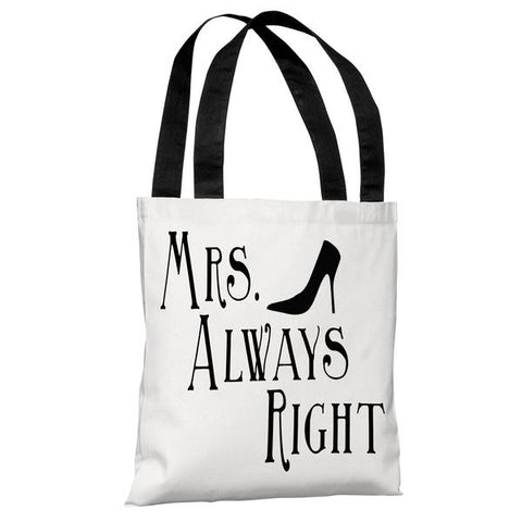 Mrs Always Right Shoe Tote Bag by