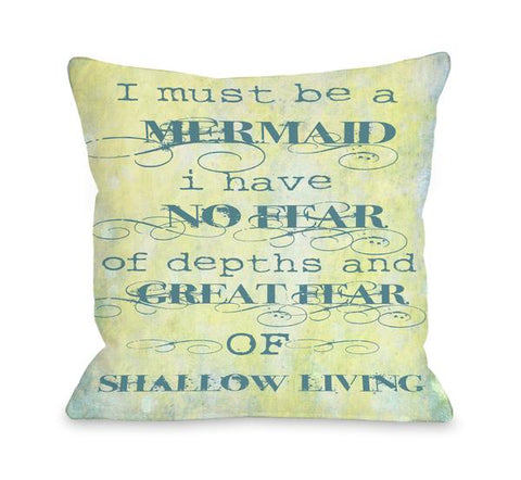 Must Be A Mermaid Throw Pillow by