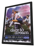 Dare to Dream 27 x 40 Movie Poster - Style A - in Deluxe Wood Frame