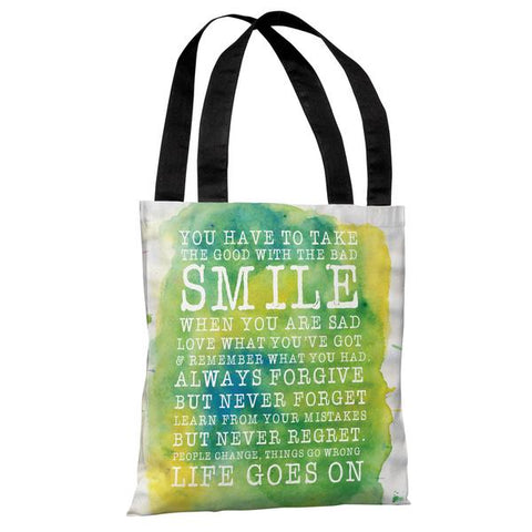 Smile Life Goes On Tote Bag by