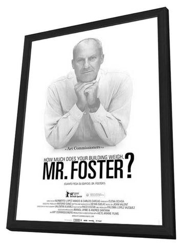How Much Does Your Building Weigh, Mr Foster 11 x 17 Movie Poster - Style A - in Deluxe Aluminum Frame