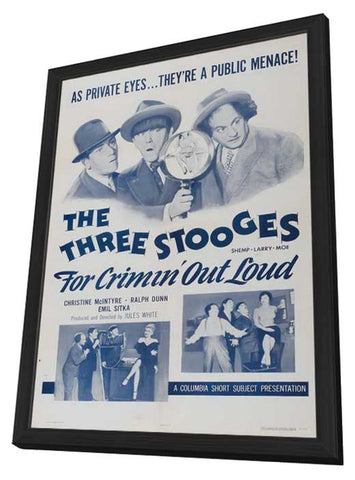 Three Stooges: For Crimin Out Loud 11 x 17 Movie Poster - Style A - in Deluxe Aluminum Frame