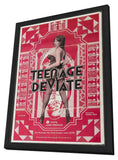 Teenage Deviate 11 x 17 Movie Poster - Style A - in Deluxe Aluminum Frame