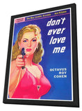 Don't Ever Love Me 11 x 17 Retro Book Cover Poster - in Deluxe Aluminum Frame
