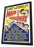 Main Street to Broadway 11 x 17 Movie Poster - Style A - in Deluxe Aluminum Frame