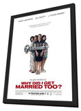 Why Did I Get Married Too 11 x 17 Movie Poster - Style D - in Deluxe Aluminum Frame