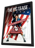The Big Tease 11 x 17 Movie Poster - Style A - in Deluxe Aluminum Frame