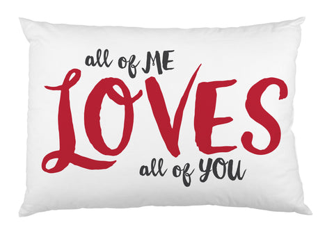 All of Me All of You - Black Red Single Pillow Case by OBC 20 X 30