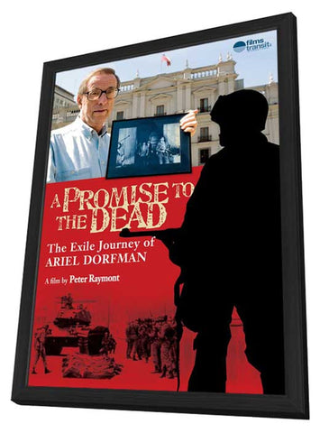 A Promise to the Dead: The Exile Journey of Ariel Dorfman 11 x 17 Movie Poster - Style A - in Deluxe Aluminum Frame