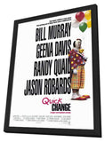 Quick Change 11 x 17 Movie Poster - Style A - in Deluxe Wood Frame