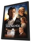 The Least Among You 11 x 17 Movie Poster - Style A - in Deluxe Aluminum Frame
