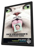 Nick Swardson's Pretend Time (TV) 11 x 17 TV Poster - Style A - in Deluxe Aluminum Frame