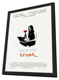 Trust 11 x 17 Movie Poster - Style B - in Deluxe Aluminum Frame