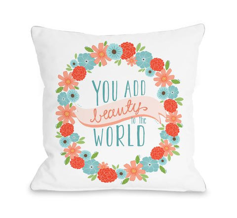 Beauty to the World - Multi Throw Pillow by Pen & Paint