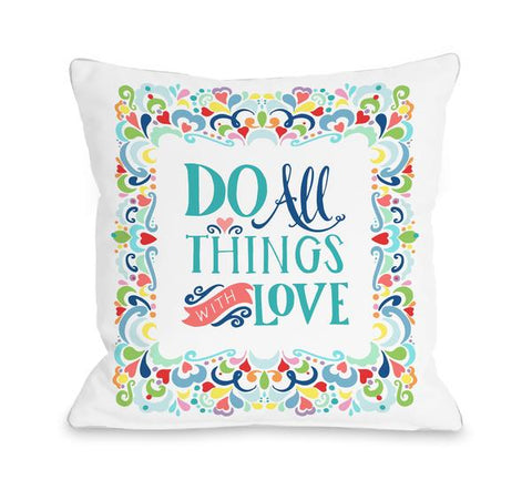 All Things with Love - White Multi Throw Pillow by Pen & Paint