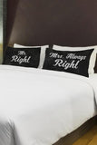 Mrs Always Right Pillowcase by OBC
