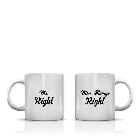 Mr Right Mrs Always Right Mug by