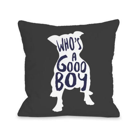 Whos A Good Boy Throw Pillow by