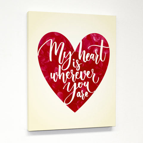 My Heart Is Wherever You Are - Red Canvas by OBC 11 X 14