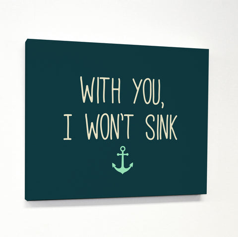 With You I Wont Sink - Navy Canvas by OBC 11 X 14