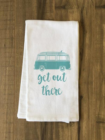 Get Out There Tea Towel by