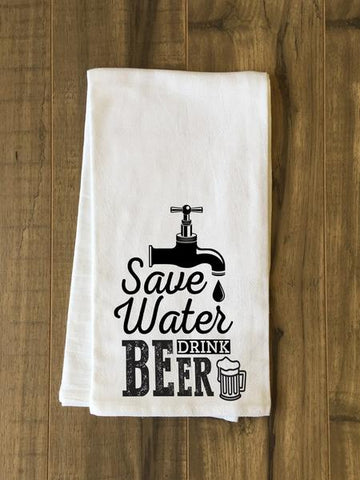 Save Water Tea Towel by