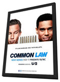 Common Law (TV) 11 x 17 TV Poster - Style A - in Deluxe Aluminum Frame
