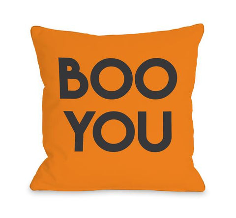 Boo You Front Throw Pillow by OBC
